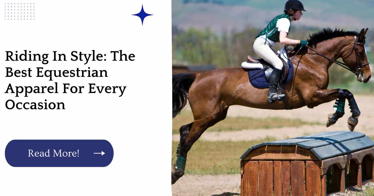 Equestrian Lifestyle and Culture